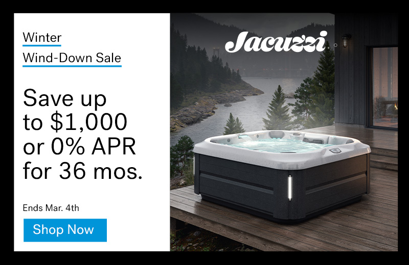 Jacuzzi Hot Tubs Winter Wind-Down Sale